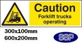 Caution forklift trucks operating Sign