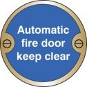 Automatic Fire Door Keep Clear Circular Brass Sign