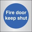 Fire door keep shut aluminium sign