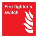 Firefighters' switch sign