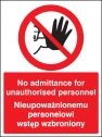 No admittance to unauthorised personnel (English Polish) Sign