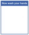 Now Wash Your Hands Mirror Sign