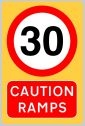 Caution Ramps 30mph High Visibility Sign