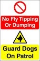 No Fly Tipping Guard Dogs