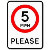 5mph Please Road Sign