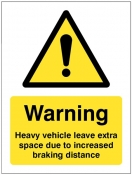 Heavy vehicle Leave extra space due to increased braking distance sign