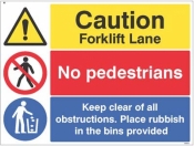 Caution forklift lane no pedestrians Keep clear of obstructions sign
