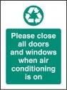 Close Doors & Windows for Air Conditioning