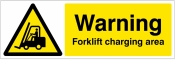 Warning Forklift charging area Sign