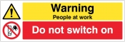 Warning People at work do not switch on Sign