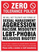 Zero tolerance policy - sexual harassment aggression racism lgbt religious bigotry Sign