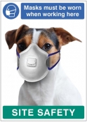 Masks must be worn when working here dog poster