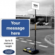 Create Your Own Extra Tall Freestanding Temporary Car Park Sign