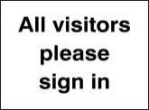 All Visitors Please Sign In Sign