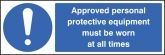 Approved personal protective equipment sign