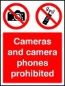 Cameras and camera phones prohibited Sign