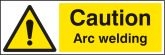 Caution arc welding sign