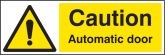 Caution automatic door sign