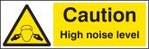 Caution high noise level sign