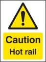 Caution hot rail sign