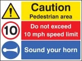 Caution pedestrian area sound horn do not exceed 10mph Sign