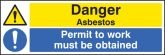 Danger asbestos permit to work obtained sign