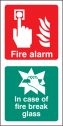 Fire Alarm / Break Glass Sign