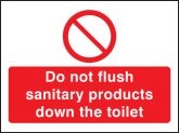Do not flush sanitary products in toilet Sign