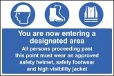 Entering designated area helmet/footwear/jacket adhesive backed sign