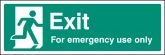 Exit for emergency use only sign