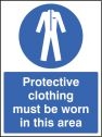 Protective clothing must be worn in area sign