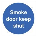 Smoke door keep shut Sign