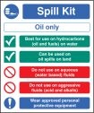 Spill kit oil type only sign