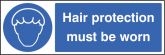 Hair Protection Must Be Worn Sign
