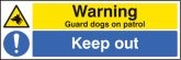 Warning Guard dogs on Patrol Sign