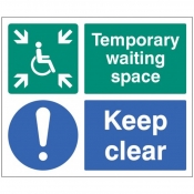 Temporary waiting space keep clear Sign