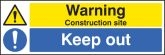 Warning construction site keep out adhesive backed sign