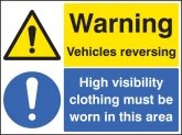 Warning vehicles reversing high vis clothing must be worn Sign