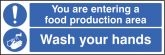 You are entering food production area Wash your hands sign