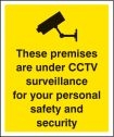 Premises Under CCTV For Safety & Security Sign