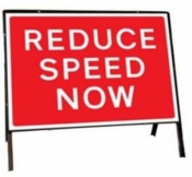 Reduce Speed Now Temporary Road Sign