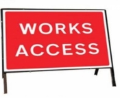 Works Access Temporary Road Sign