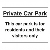 This Car Park Is For Residents And Their Visitors Only Sign