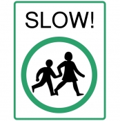 Slow! Parents & Children Crossing Sign