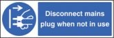 Disconnect mains plug when not in use sign