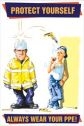 Always wear your PPE poster 510x760mm synthetic paper sign