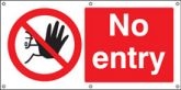 No entry banner with cable tie fixing eyelets banner