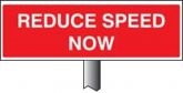Reduce Speed now Verge Sign
