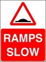 Ramps Slow road Sign