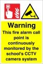 This Call Point Is Monitored By CCTV Sign